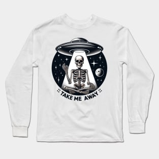 "Take Me Away" Skeleton and UFO Long Sleeve T-Shirt
